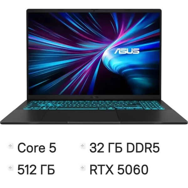 Ноутбук ASUS V16 V3607VM-RP067, 16 ", NVIDIA GeForce RTX 5060, 32 ГБ RAM, черный [90NB16K1-M005N0]